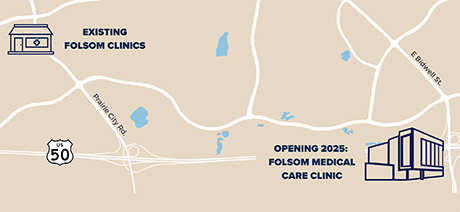 Graphic showing existing and upcoming Folsom clinic locations