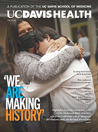 UC Davis Health Magazine Fall 2022 cover